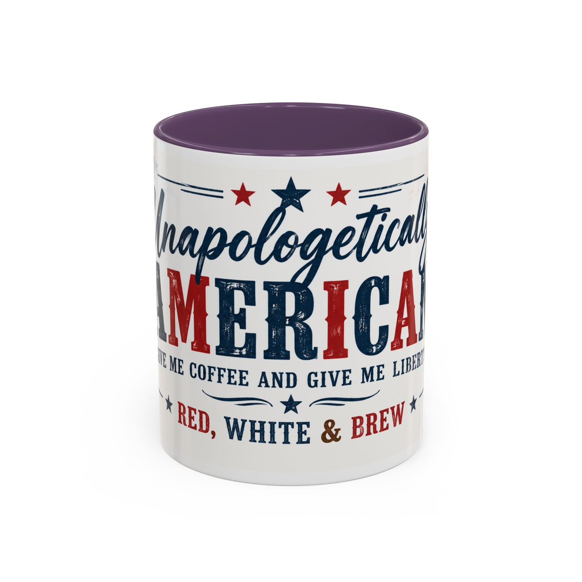 Unapologetically American Coffee Mug - Red, White & Brew 11/15oz