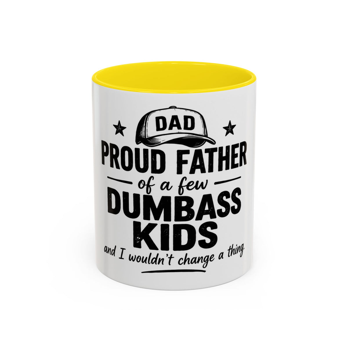 Dad Coffee Mug – "Proud Father of a Few Dumbass Kids" Accent Ceramic Mug (11/15oz)