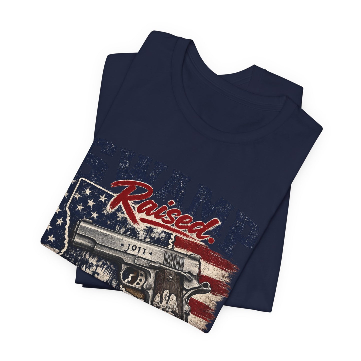 Swamp Raised, Freedom Made Tee — Patriotic Louisiana Gun Graphic T-Shirt