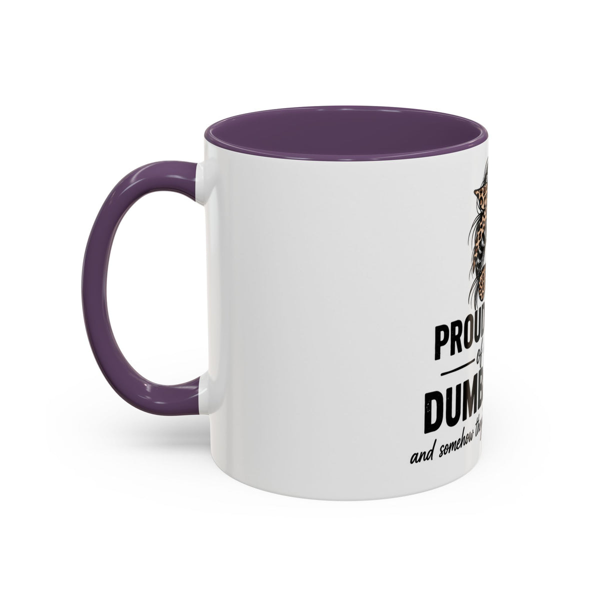 Coffee Mug - "Proud Mother of a Few Dumbass Kids" Leopard Messy Bun Accent Mug (11/15oz)