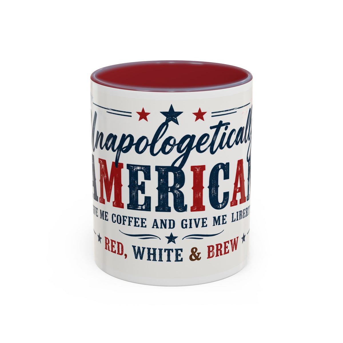 Unapologetically American Coffee Mug - Red, White & Brew 11/15oz