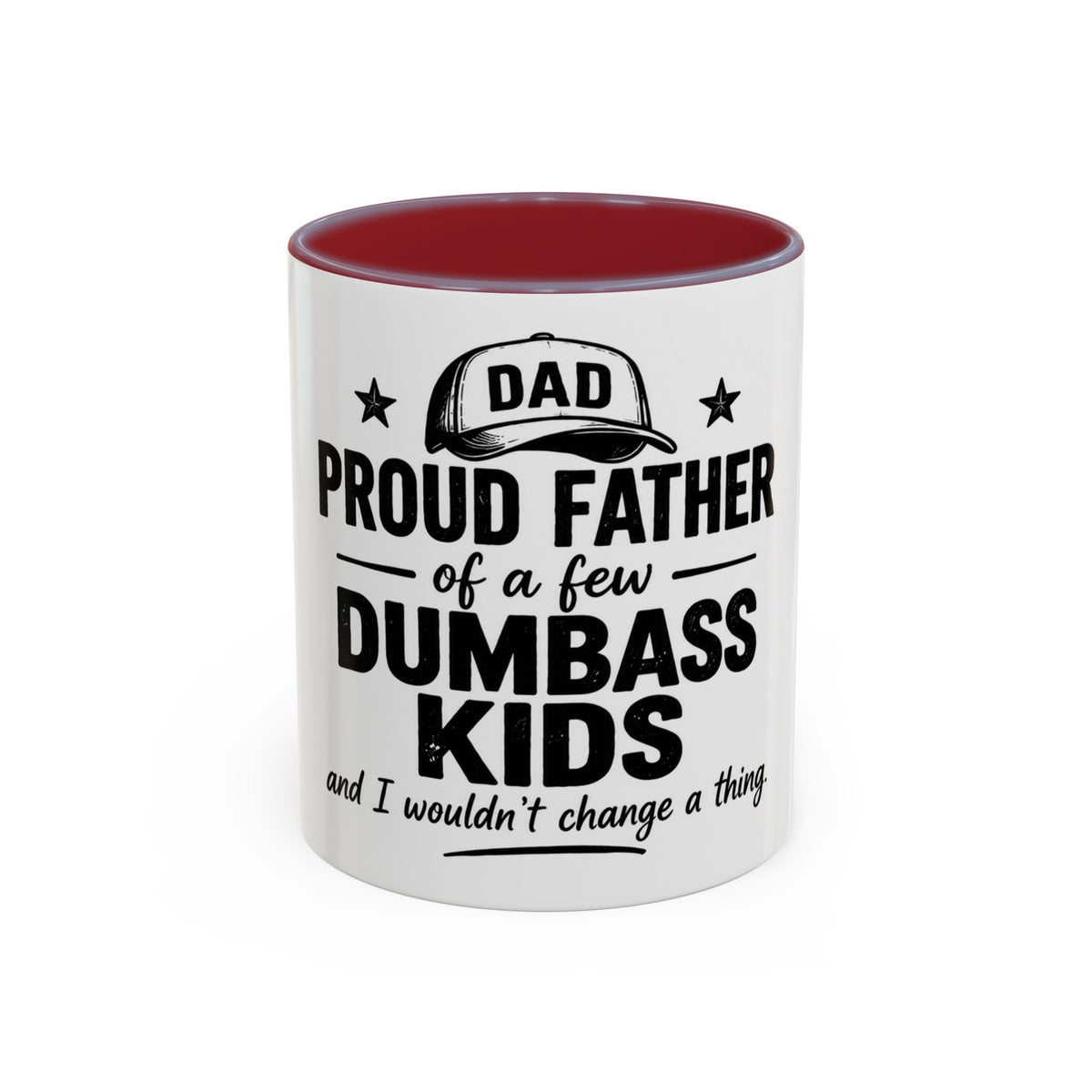 Dad Coffee Mug – "Proud Father of a Few Dumbass Kids" Accent Ceramic Mug (11/15oz)