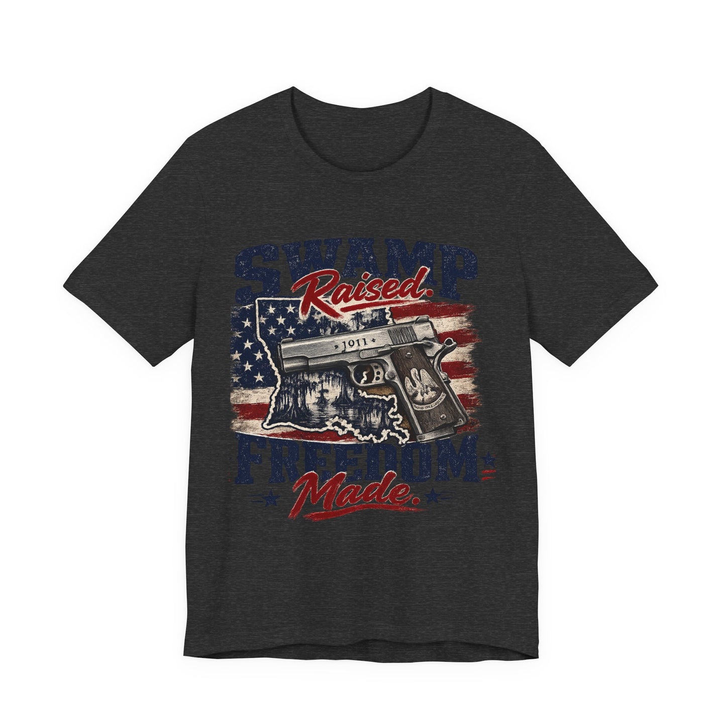 Swamp Raised, Freedom Made Tee — Patriotic Louisiana Gun Graphic T-Shirt