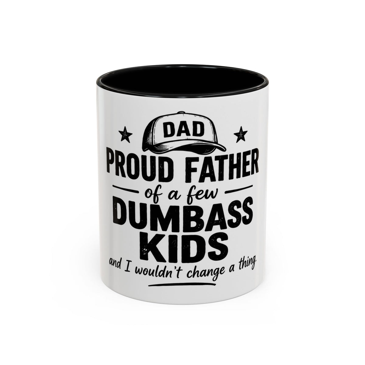 Dad Coffee Mug – "Proud Father of a Few Dumbass Kids" Accent Ceramic Mug (11/15oz)