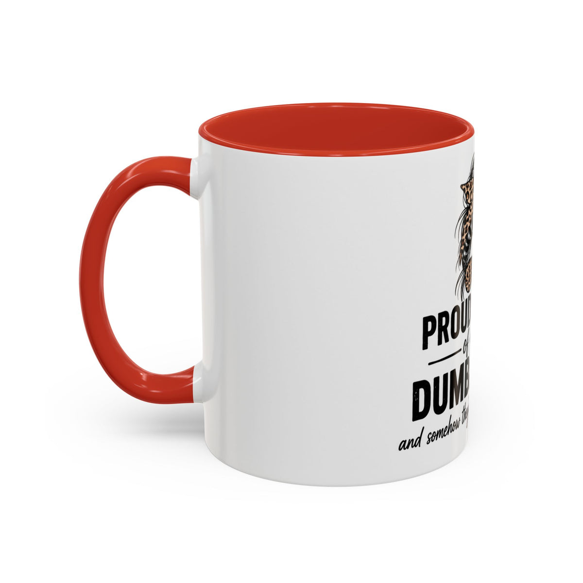 Coffee Mug - "Proud Mother of a Few Dumbass Kids" Leopard Messy Bun Accent Mug (11/15oz)