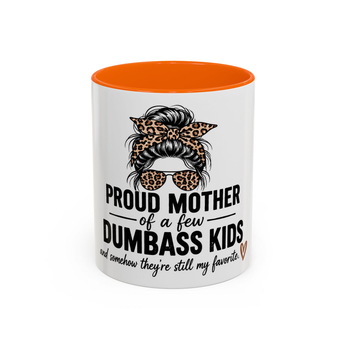 Coffee Mug - "Proud Mother of a Few Dumbass Kids" Leopard Messy Bun Accent Mug (11/15oz)