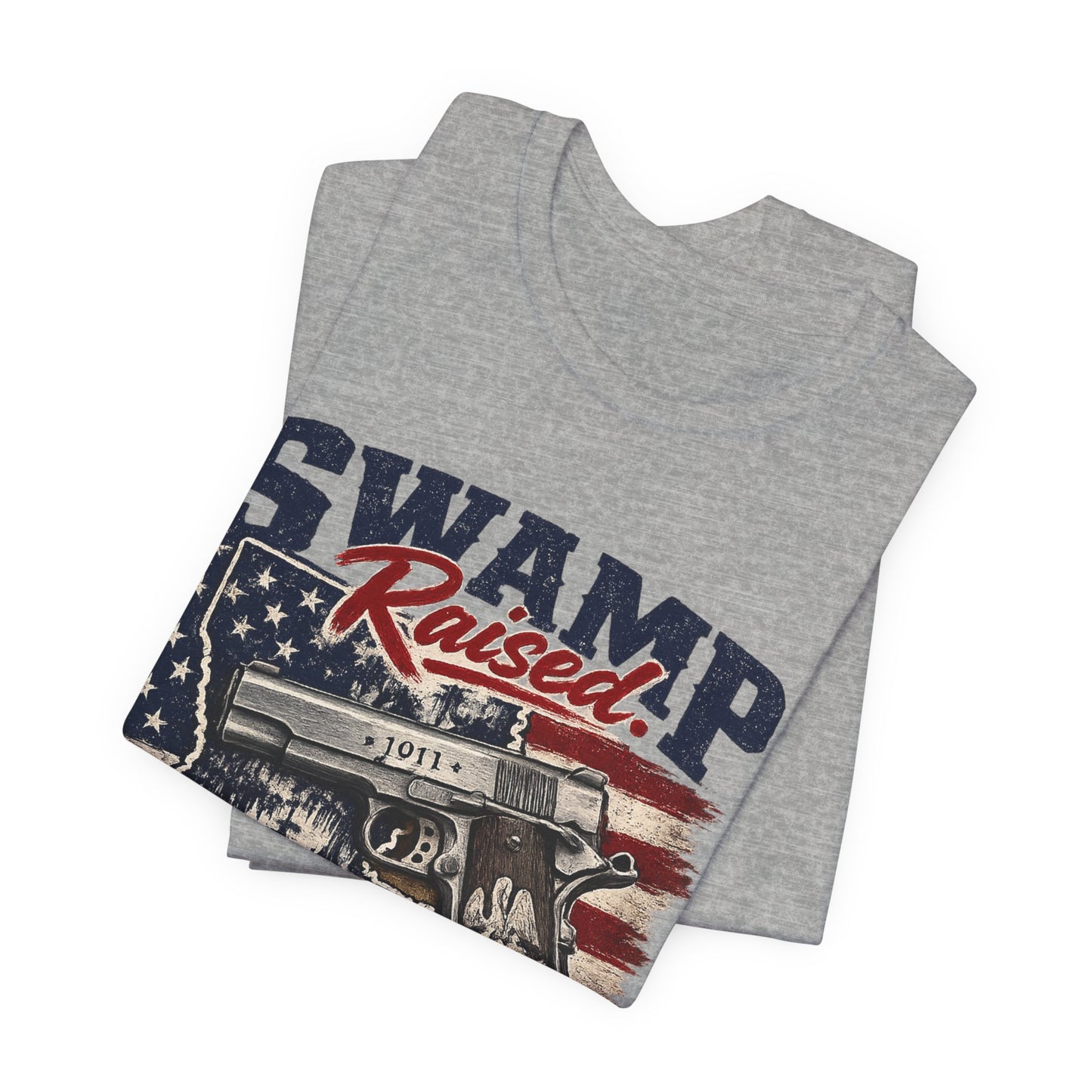 Swamp Raised, Freedom Made Tee — Patriotic Louisiana Gun Graphic T-Shirt