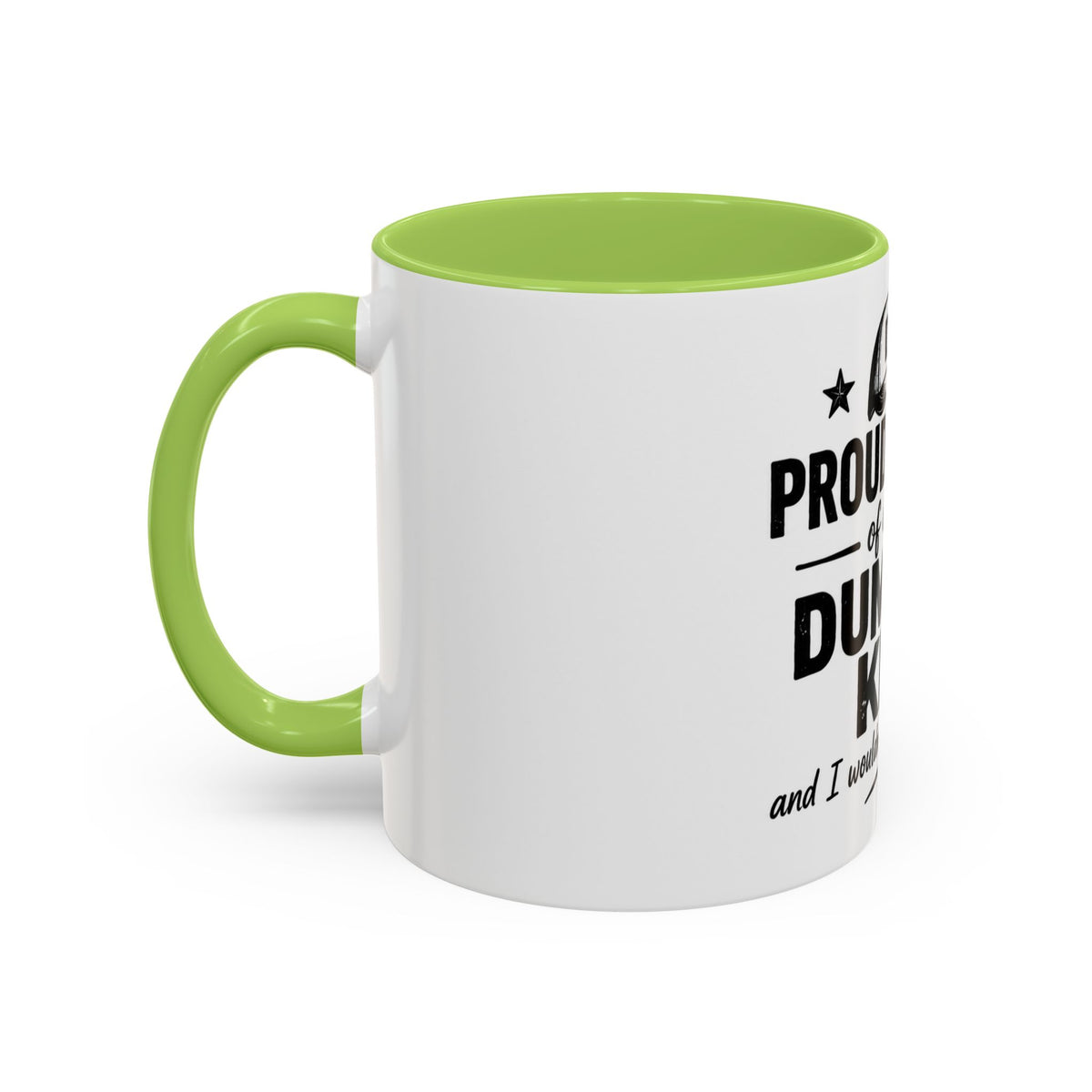 Dad Coffee Mug – "Proud Father of a Few Dumbass Kids" Accent Ceramic Mug (11/15oz)