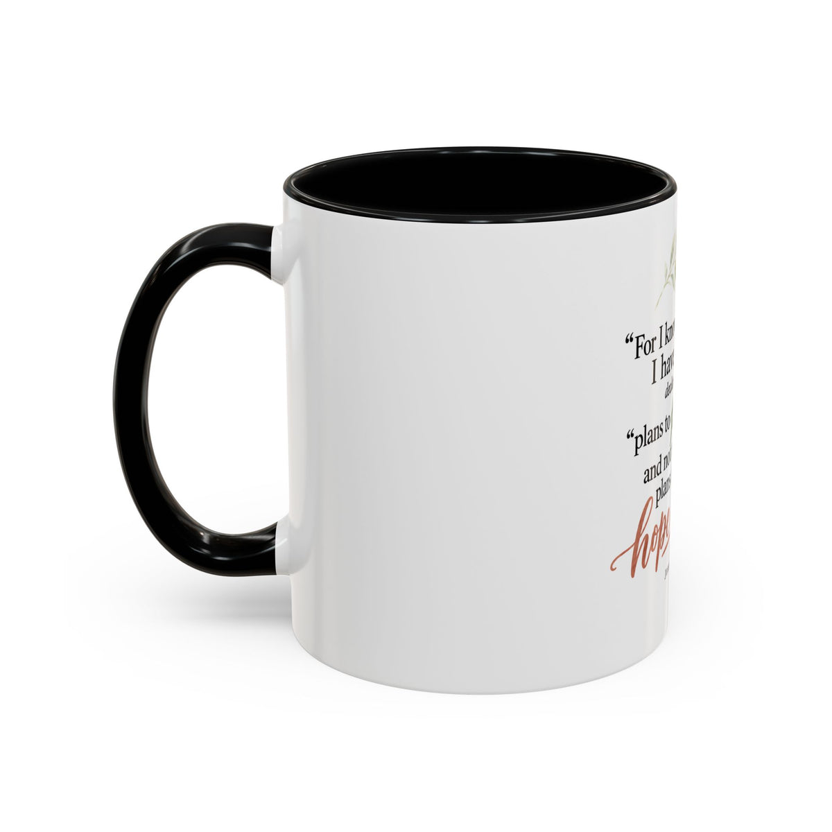 Jeremiah 29:11 Inspirational Coffee Mug — Hope and Future Christian Gift (11/15oz)