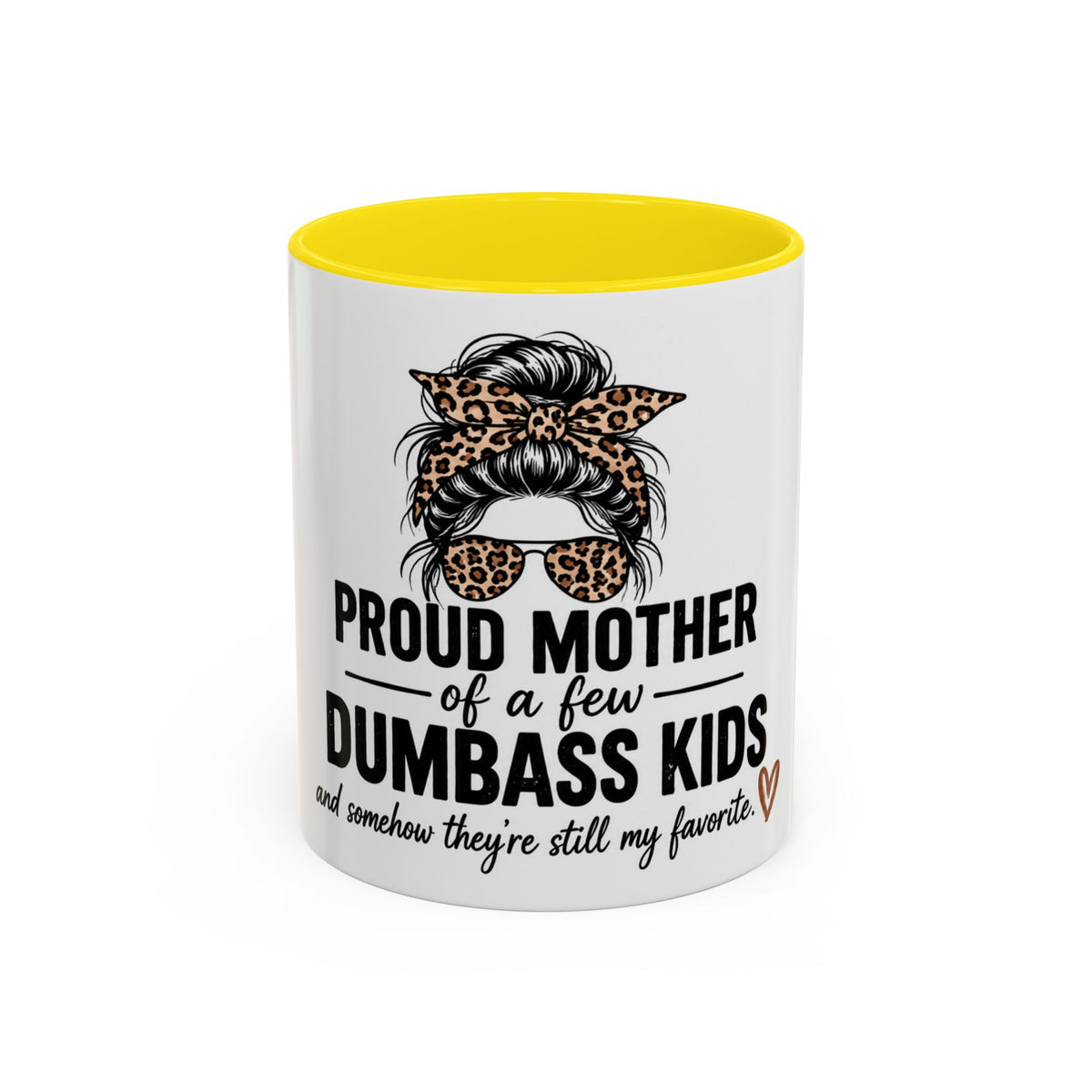 Coffee Mug - "Proud Mother of a Few Dumbass Kids" Leopard Messy Bun Accent Mug (11/15oz)