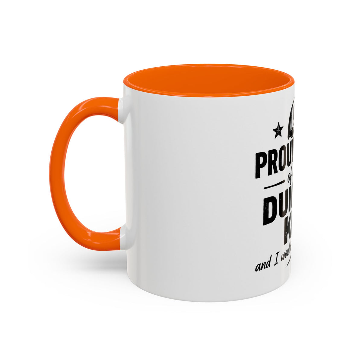 Dad Coffee Mug – "Proud Father of a Few Dumbass Kids" Accent Ceramic Mug (11/15oz)
