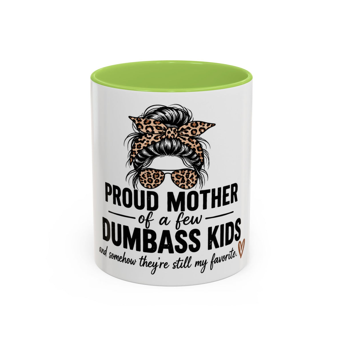 Coffee Mug - "Proud Mother of a Few Dumbass Kids" Leopard Messy Bun Accent Mug (11/15oz)
