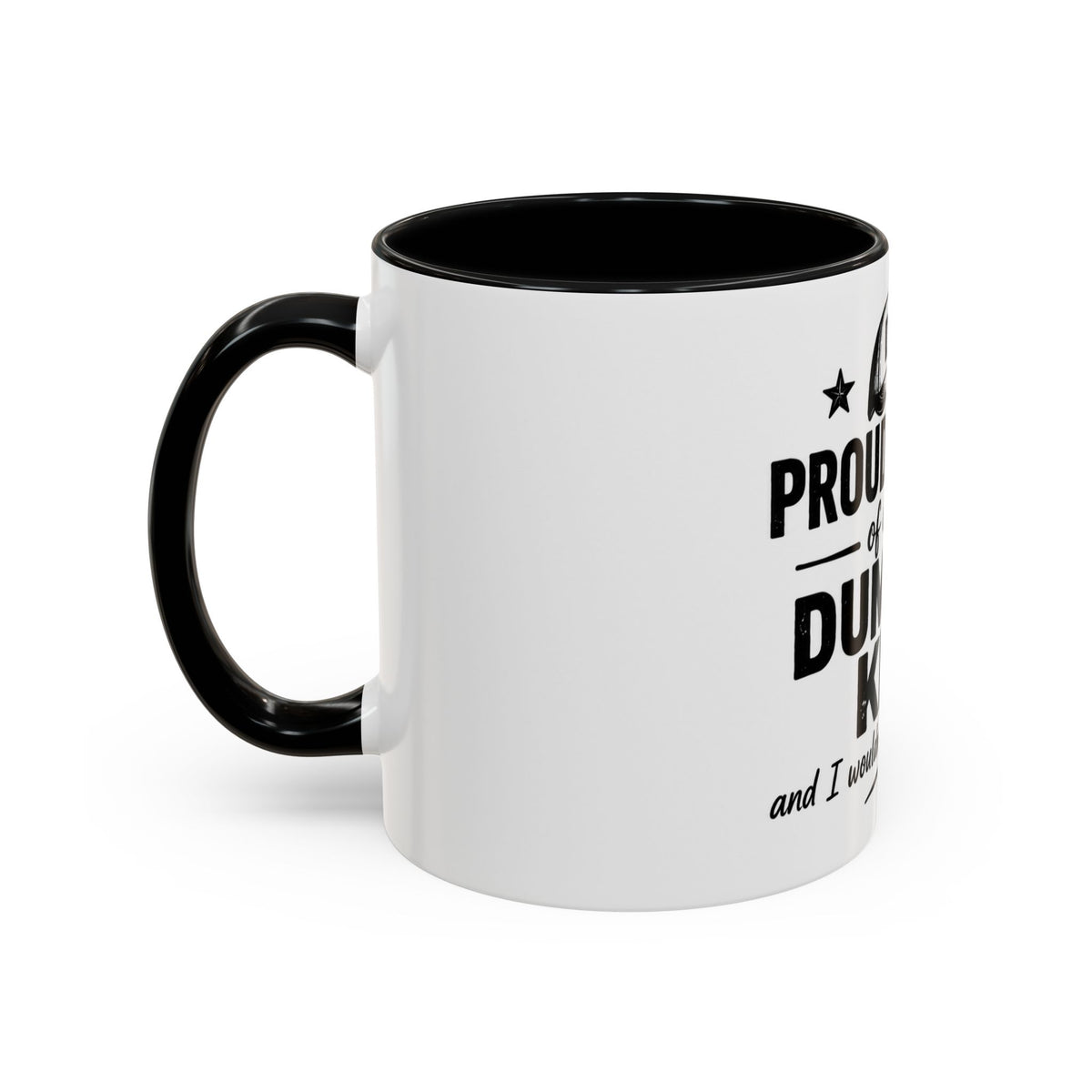 Dad Coffee Mug – "Proud Father of a Few Dumbass Kids" Accent Ceramic Mug (11/15oz)