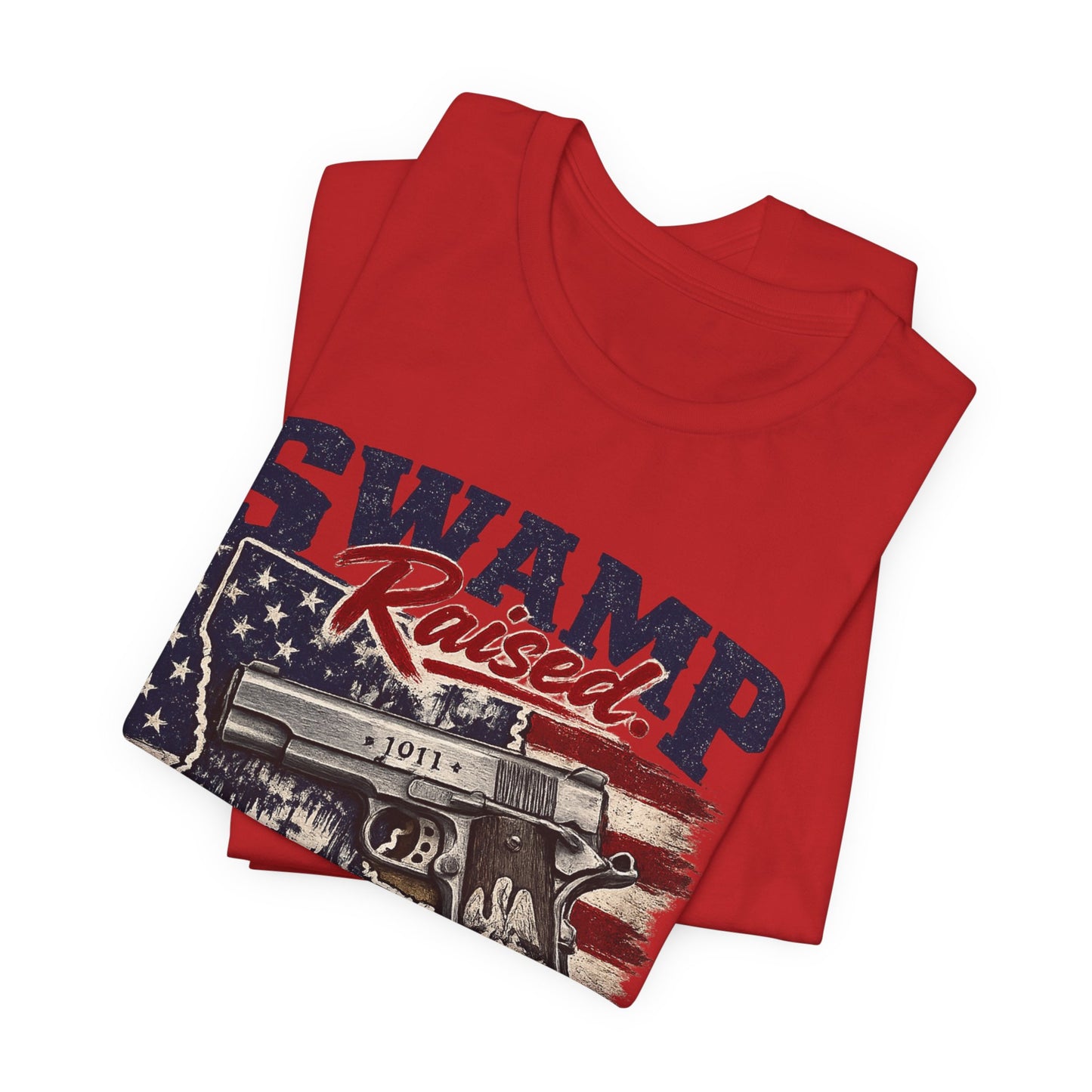 Swamp Raised, Freedom Made Tee — Patriotic Louisiana Gun Graphic T-Shirt