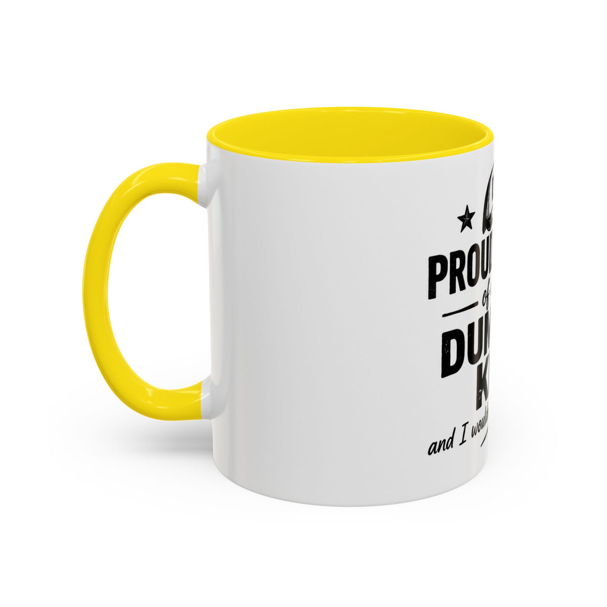 Dad Coffee Mug – "Proud Father of a Few Dumbass Kids" Accent Ceramic Mug (11/15oz)