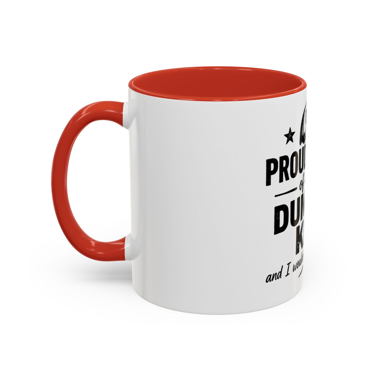 Dad Coffee Mug – "Proud Father of a Few Dumbass Kids" Accent Ceramic Mug (11/15oz)