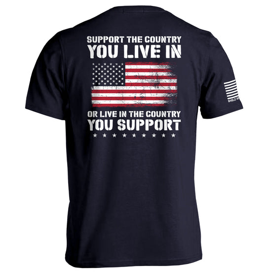 Support The Country You Live In Flag